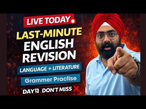 🔴Day 13 | Last-Minute English Revision LIVE | Language + Literature | Grammer Practise