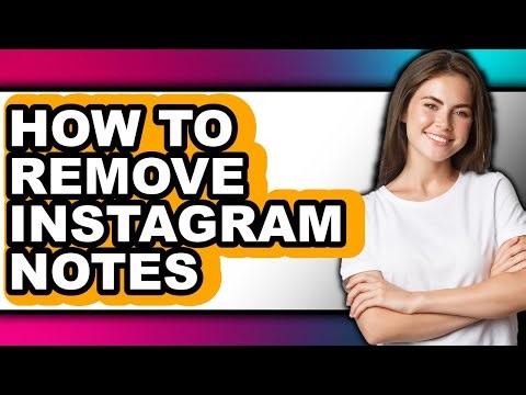 How to Remove Instagram Notes (updated)