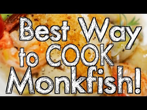 Best Way to Cook Monkfish
