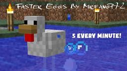 Faster Eggs Mod! Minecraft Mod