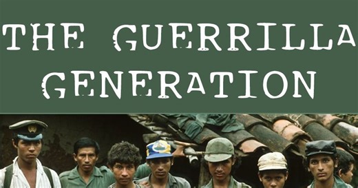 The Guerrilla Generation: Cold War Insurgencies in Latin America