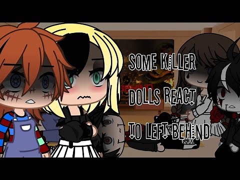 📌Some killer dolls react to Left behind- Chucky, Tiffany, Slappy, Saw, Annabelle❤💛- ita🇮🇹