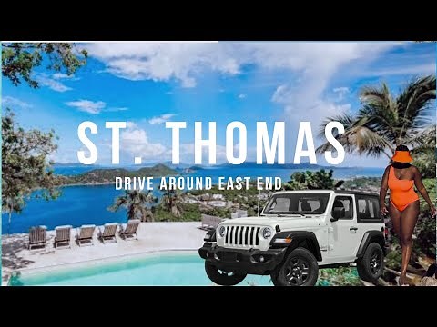 DRIVING AROUND ST. THOMAS EAST END | USVI TOURS