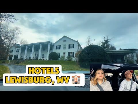 Hotels in Lewisburg, WV