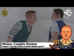 Bully SE, C5 Mission : Complete Mayhem [ Awal dan akhir kerusuhan segalanya ] / Nostalgia Game