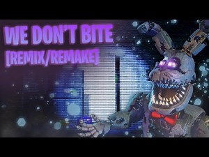 "WE DON'T BITE" (FNAF Remix) | FNAF 4 RAP