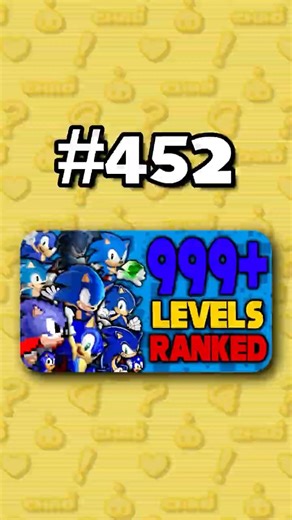 Number 452 - Ranking ALL 999+ Sonic Levels from Worst to Best #sonicthehedgehog