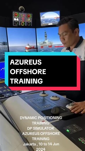 Dynamic Positioning Training - DP Simulator - Azureus Offshore Training