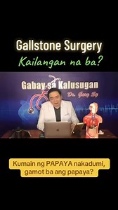 Kailangan na bang operahan pag may bato sa apdo? | Gabay sa Kalusugan - Dr. Gary Sy