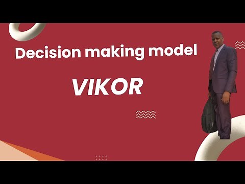 VIKOR . How to use VIKOR model in decision making process?