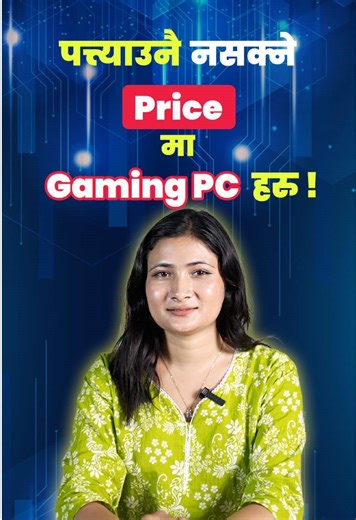 Gaming PC Build Starting at 45,000 in Nepal!