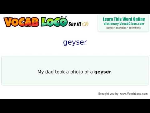Geyser – English Pronunciation, Definition, Synonyms, Antonyms, Example Sentence