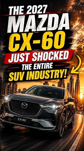2027 Mazda CX-60 First Look: The Luxury SUV That Could Beat BMW, Mercedes & Audi!