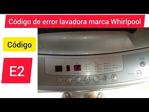 Whirlpool washing machine error code E2