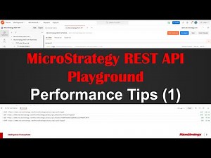 Performance Tips for MicroStrategy REST API