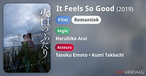 It Feels So Good (2019)