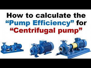 PUMP EFFICIENCY CALCULATION / CENTRIFUGAL PUMP'S EFFICIENCY CALCULATION / PUMP EFFICIENCY FORMULA /