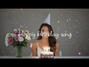 Happy birthday song - with meaning lyrics
