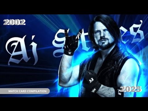 All Of AJ Styles WWE PPV Match Card Compilation (2002-2025) With TNA [First TV Matches]