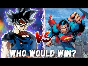 Goku vs. Superman (Rebirth) – Who Would Win?