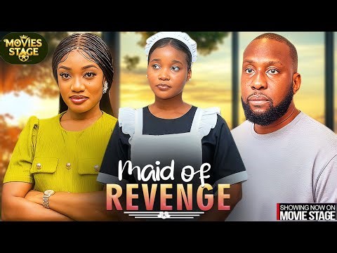 MAID OF REVENGE | RAY EMODI , SANDRA OKUNZUWA -Trending Nollywood Full Movie 2026