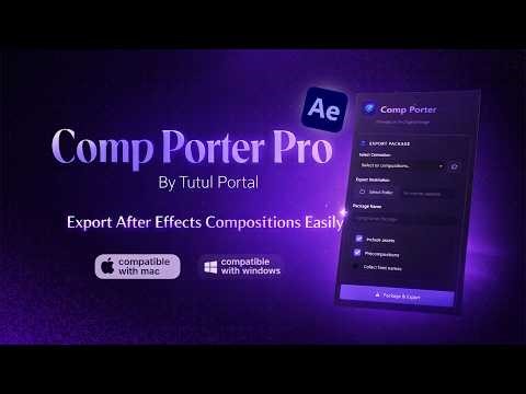 Comp Porter Pro – The After Effects Extension Plugin You Didn’t Know You Needed!
