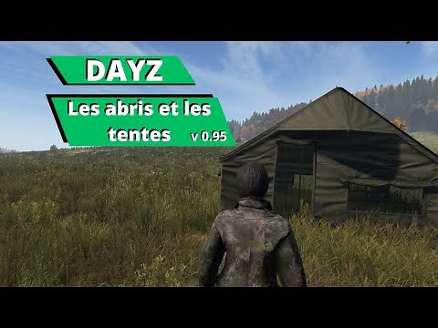 Dayz shelters and tents