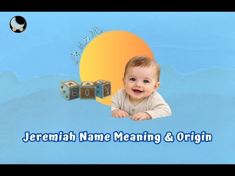 Jeremiah name meaning and origin