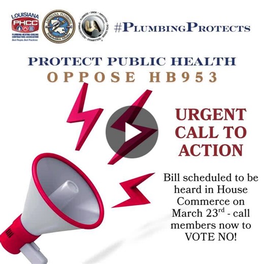 WE NEED YOU! HB953 is scheduled to be heard in the House Commerce Committee on Monday, March 23rd. NOW is the time to contact committee members to tell them to VOTE NO to HB953. Visit… | Plumbing-Heating-Cooling Contractors Louisiana