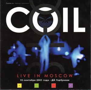 Coil - Live In Moscow