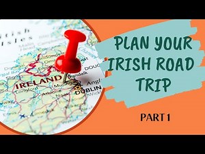 How to Plan Your Irish Road Trip