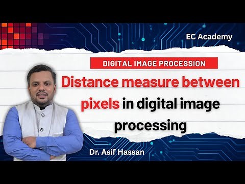 Distance Measure Between Pixels in Digital Image Processing | D4, D8, & Dm Metrics