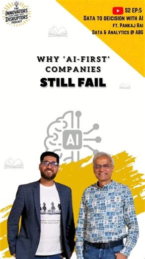 Why ‘AI First’ Companies Still Fail ft. Pankaj Rai