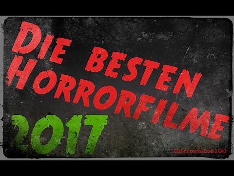 Die besten Horrorfilme 2017