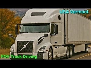 POV Volvo Truck Driving in Vermont | USA Road Adventure