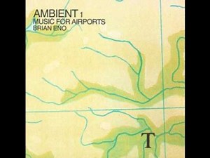 Brian Eno - Ambient: Music For Airports - 2/1