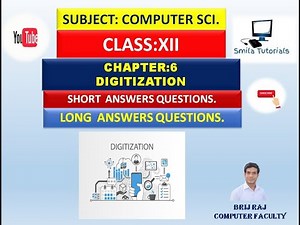 Class XII Chapter 6 Digitization(Short and Long Answer Questions)