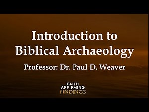 Introduction to Biblical Archaeology: 50 Discoveries That Validate the Reliability of Scripture