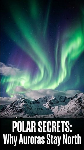 Why does the Northern Lights only appear near the poles? #absolutescience
