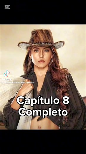 Domenica Montero: Capítulo 8 Completo y Más