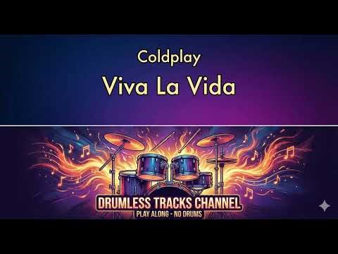 Coldplay - Viva La Vida - Drumless
