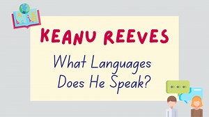 What Languages Does Keanu Reeves Speak? (With Videos) - Lingalot