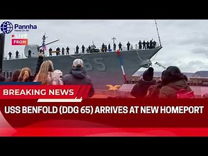 USS Benfold DDG 65 Arrives at New Homeport.