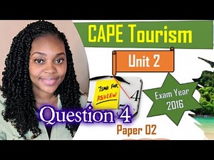 CAPE Tourism Unit 02| 2016 Exam Paper Question 4| Study Guide #paper02 #Fairy'sTutorials