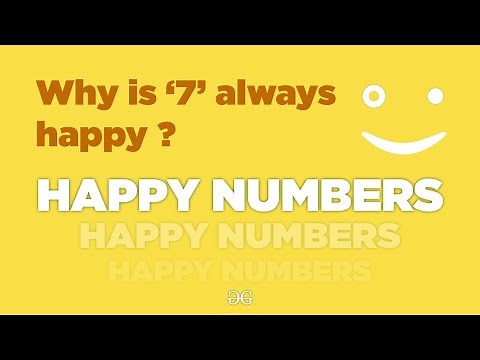 Happy Numbers | GeeksforGeeks