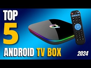 Top 5 Picks for the Best Android TV Box In 2024 | android tv box review