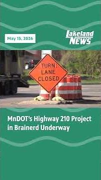 MnDOT's Highway 210 Project in Brainerd Underway