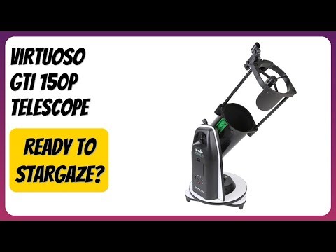 REVIEW (2025): Virtuoso GTI 150P Telescope. Features