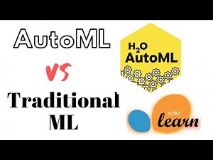 AutoML vs Traditional Machine Learning | Plaforms to perform AutoML | ThingsToKnow