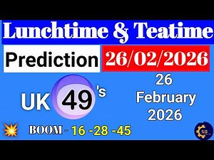 Uk49s Lunchtime Prediction 26 February 2026 | Uk49s Lunchtime Prediction For Today
